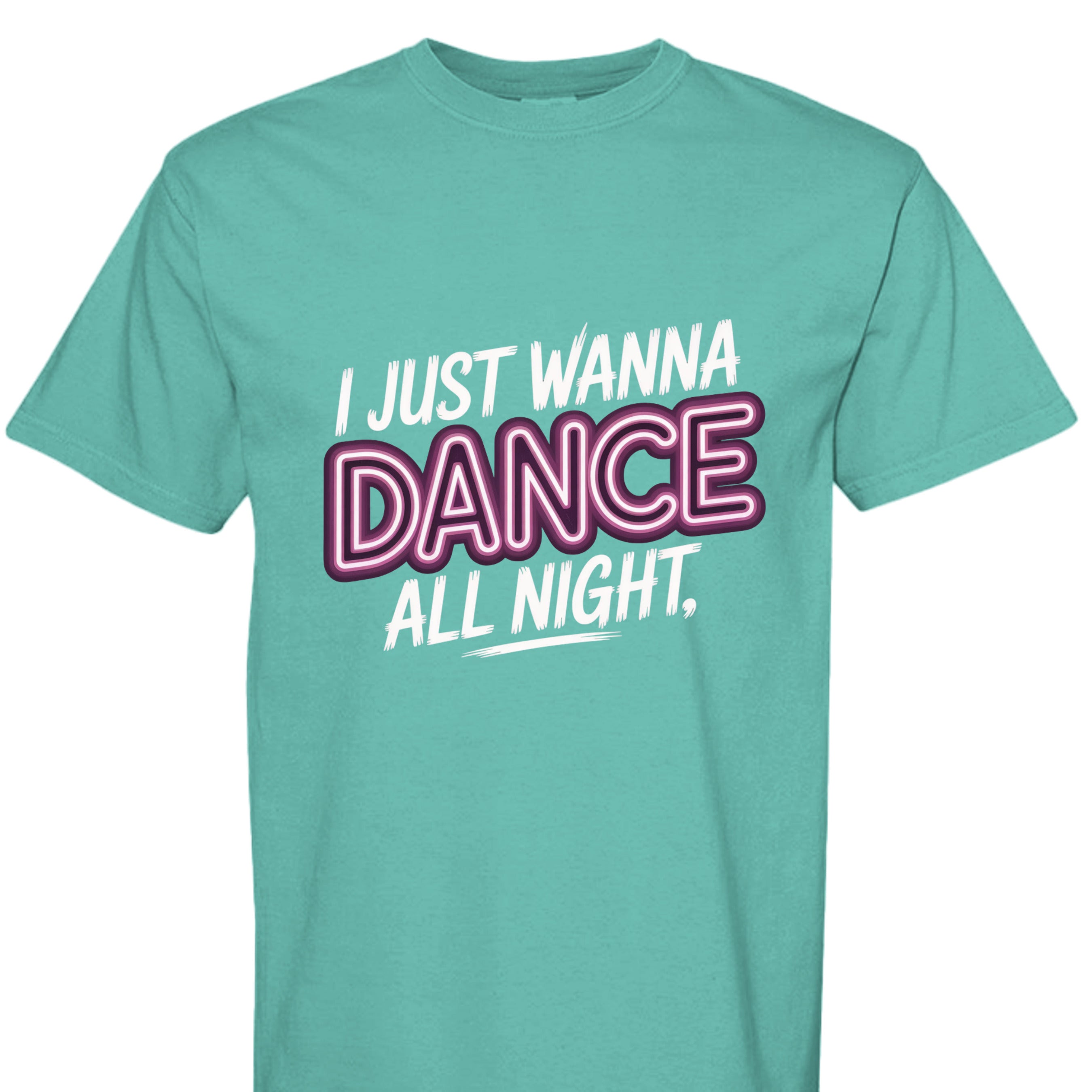 I Just Wanna Dance All Night Neon T-Shirt – Retro Glow Party Shirt